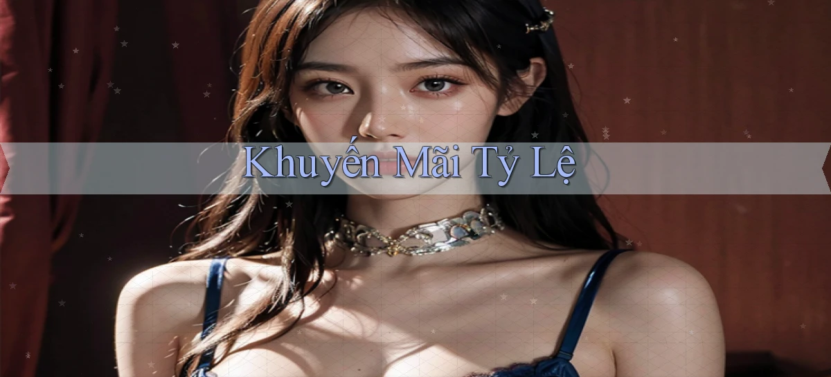 Khuyến mãi Tỷ lệ