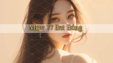 mcw 77 bet bóng