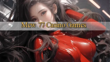mcw 77 casino games