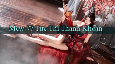 mcw 77 tức thì thanh khoản
