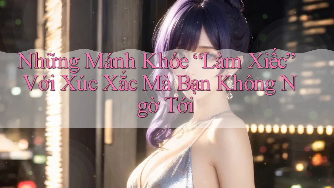 Những Mánh Khóe “Làm Xiếc” Với Xúc Xắc Mà Bạn Không Ngờ Tới