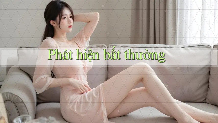 Phát hiện bất thường