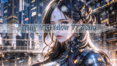 tiếng việt mcw 77 5 sao